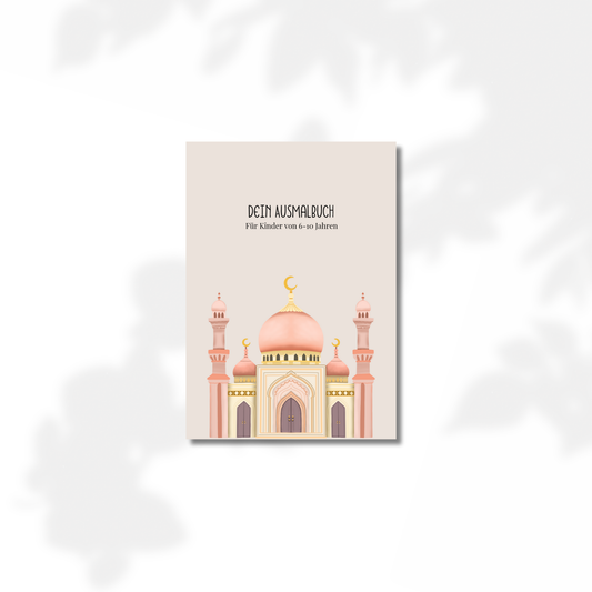 Islamisches Ausmalbuch für Kinder (6-10 Jahre)